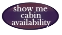 Show Me Cabin Availability!